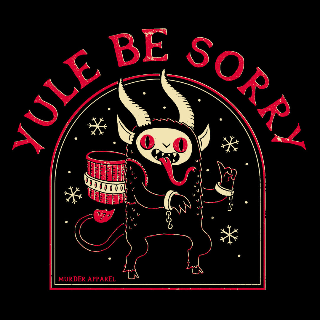 Yule Be Sorry Krampus T-shirt