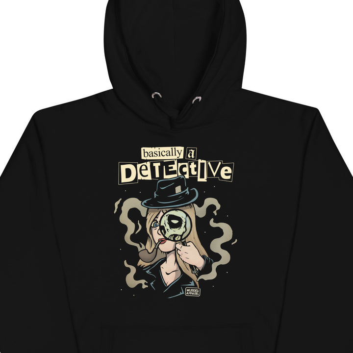 Basically A Detective Hoodie