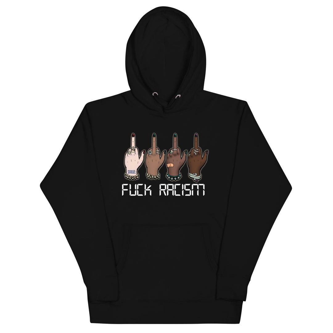Fuck Racism Unisex Hoodie