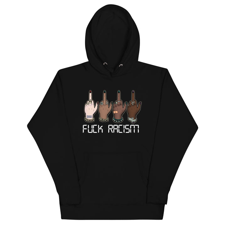 Fuck Racism Unisex Hoodie