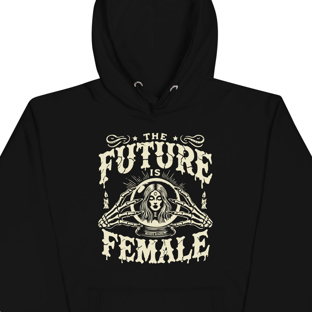 The Future Is Female Hoodie