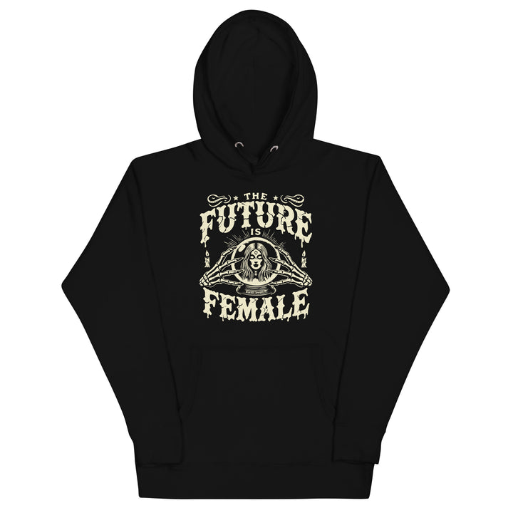 The Future Is Female Hoodie