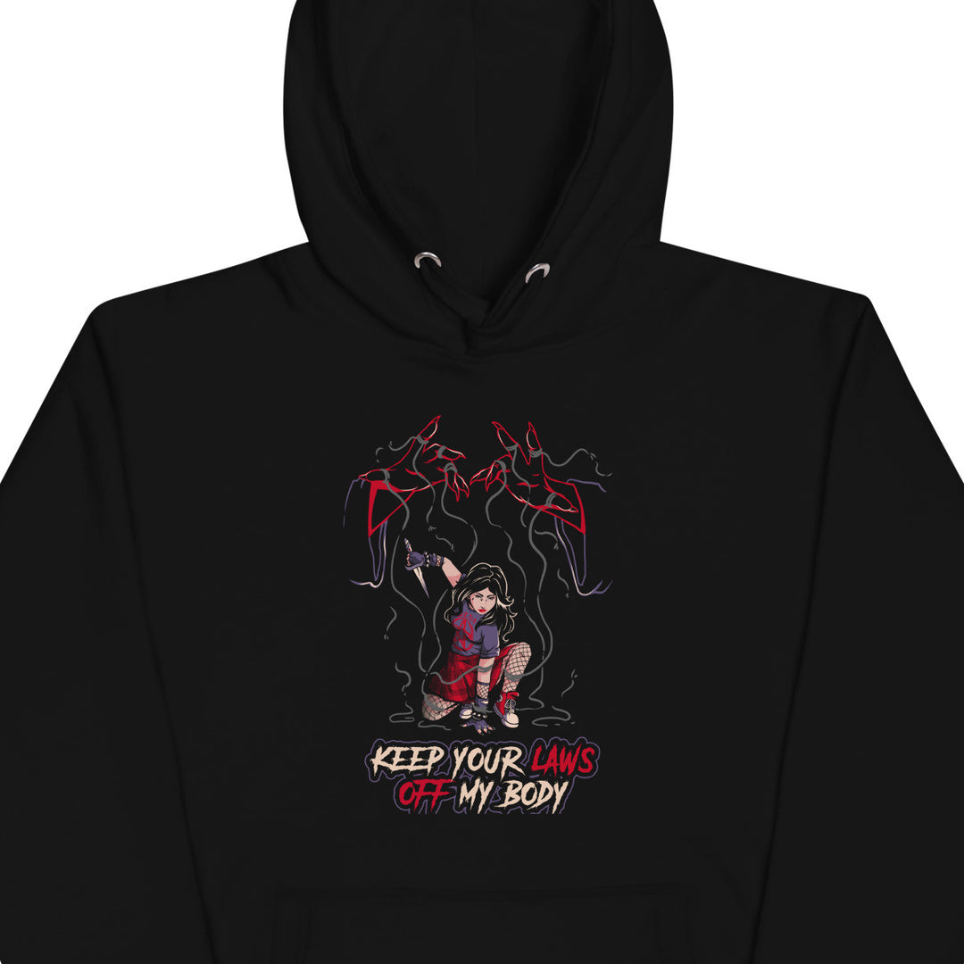 Keep Your Laws Off My Body Hoodie