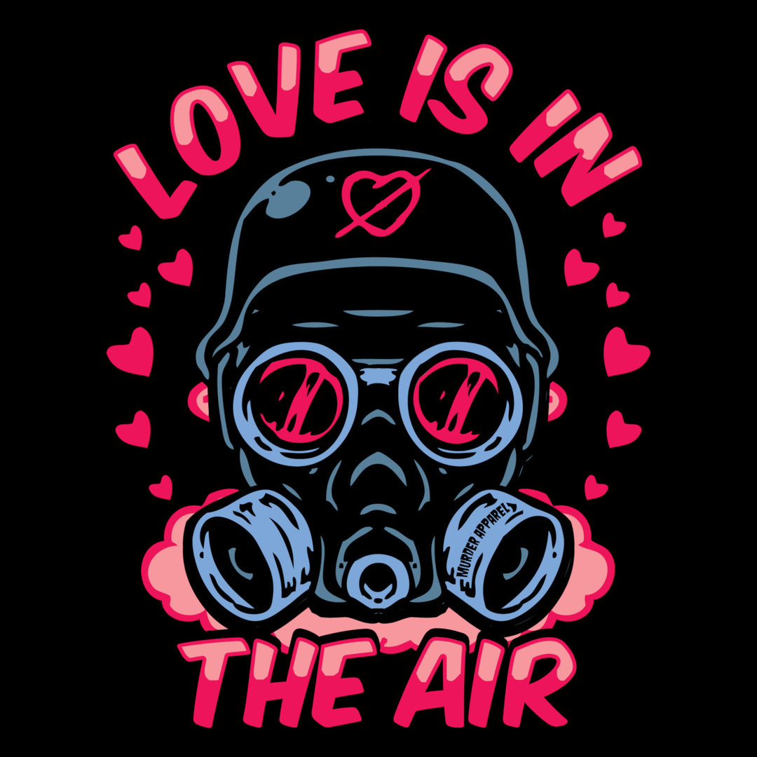 Love Is In The Air T-shirt