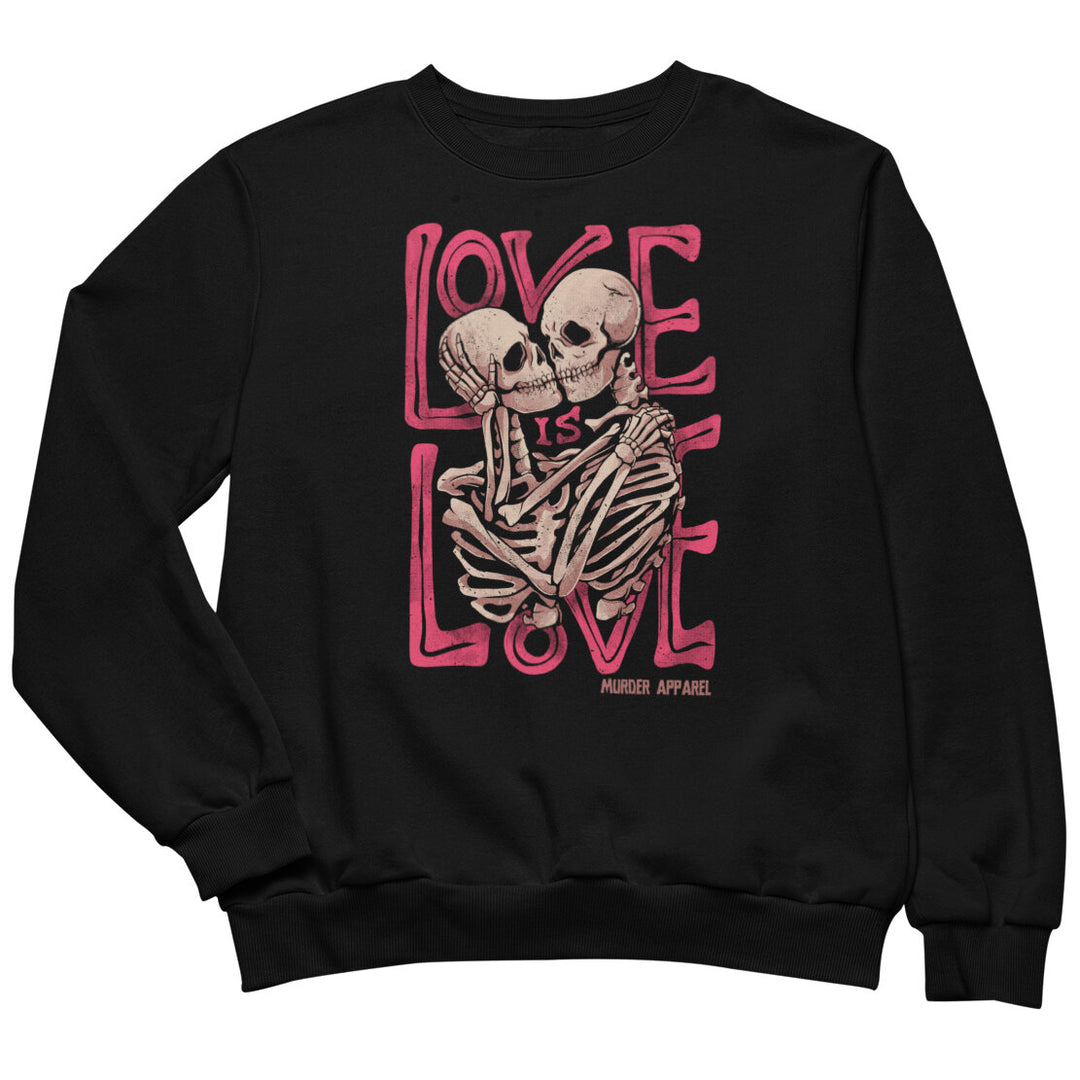 Love Is Love Sweatshirt