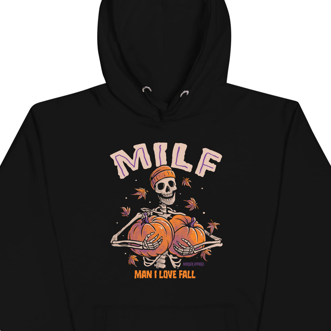 Man I Love Fall MILF Hoodie