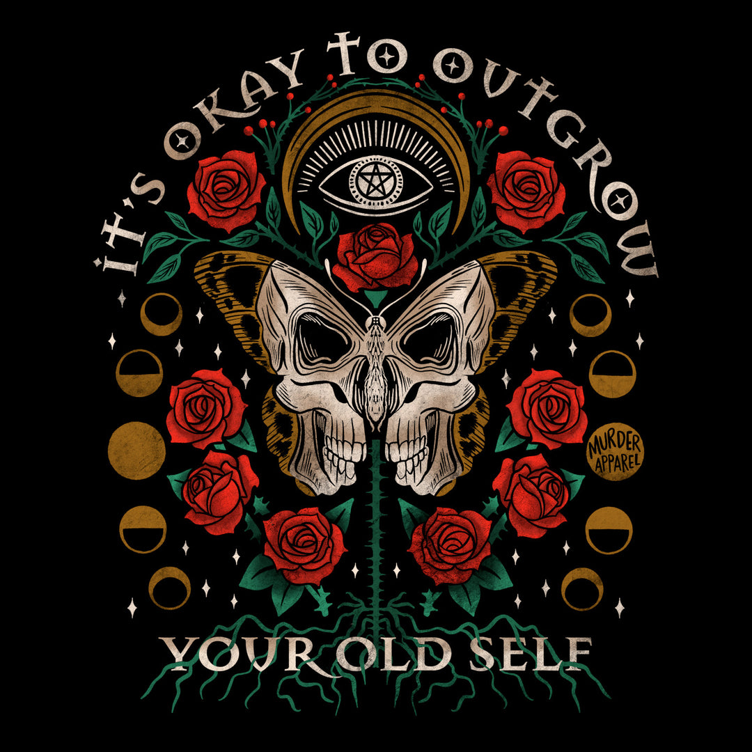 It's Okay To Outgrow Your Old Self T-shirt