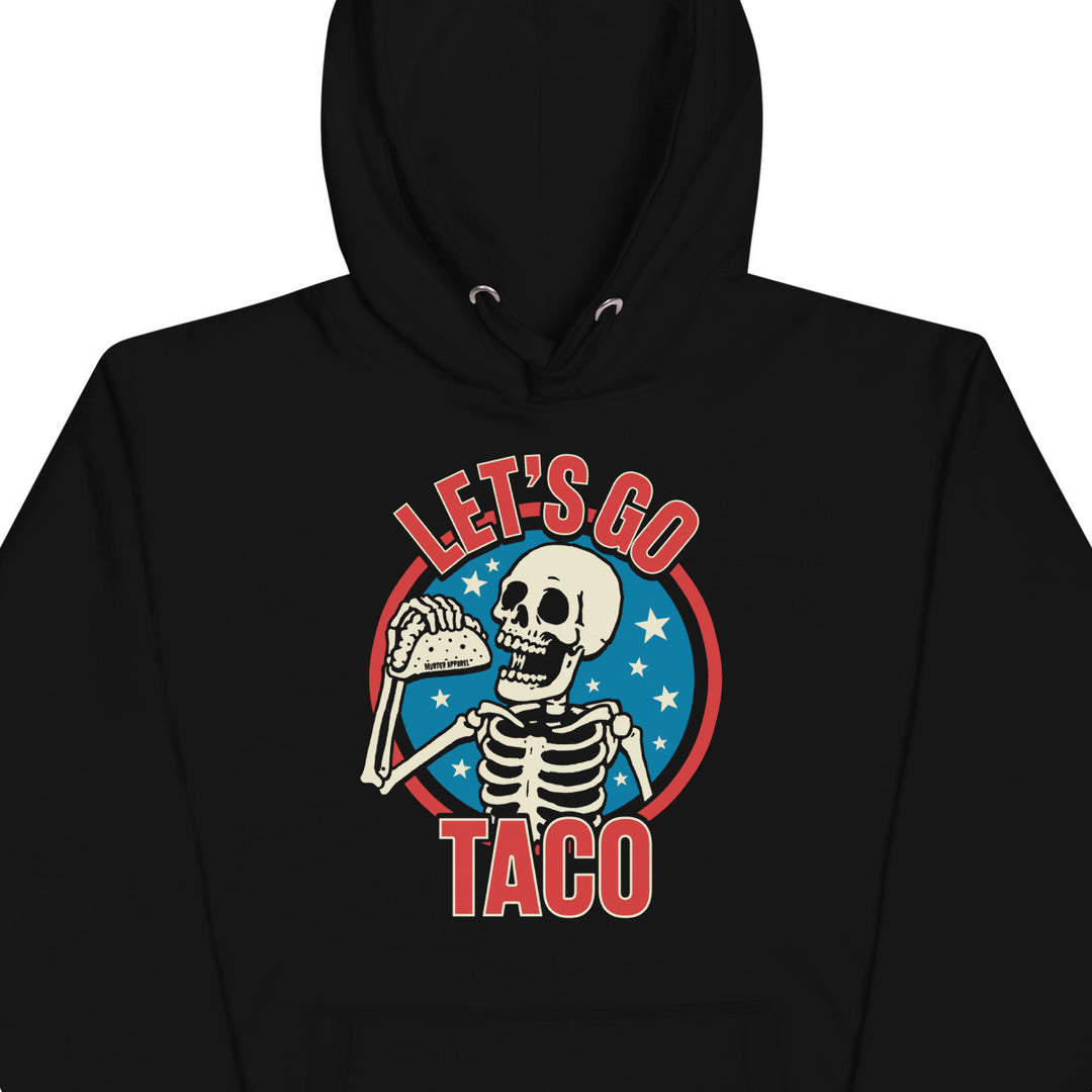 Let's Go TACO Hoodie