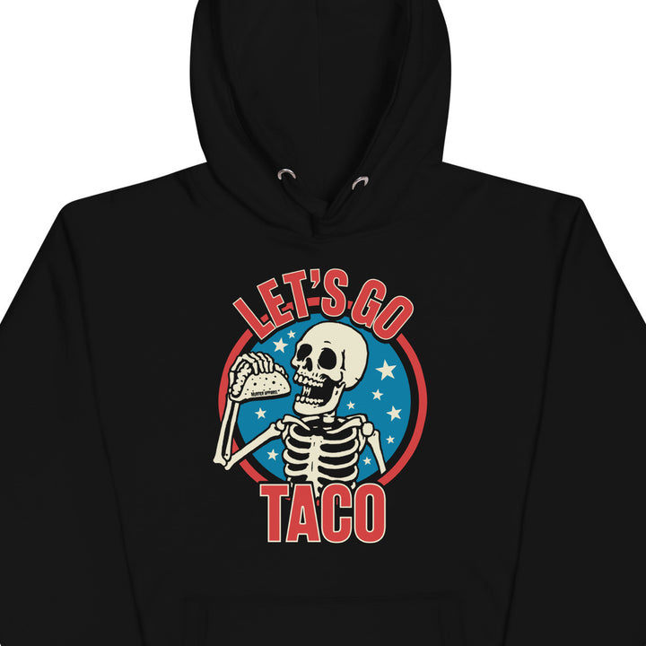Let's Go TACO Hoodie