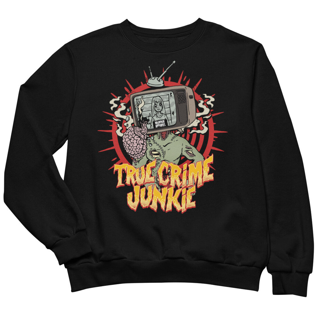 True Crime Junkie Sweatshirt