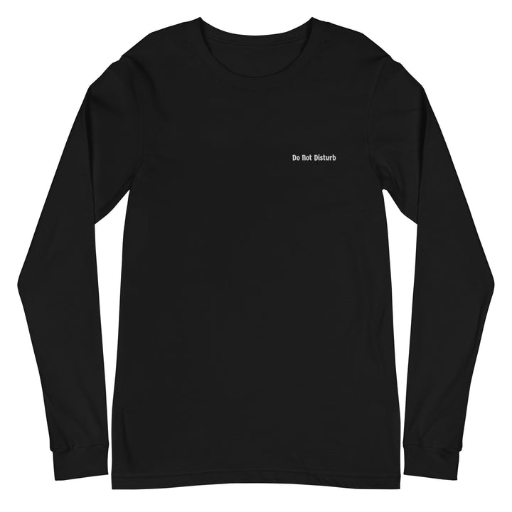 Do Not Disturb Long Sleeve Shirt