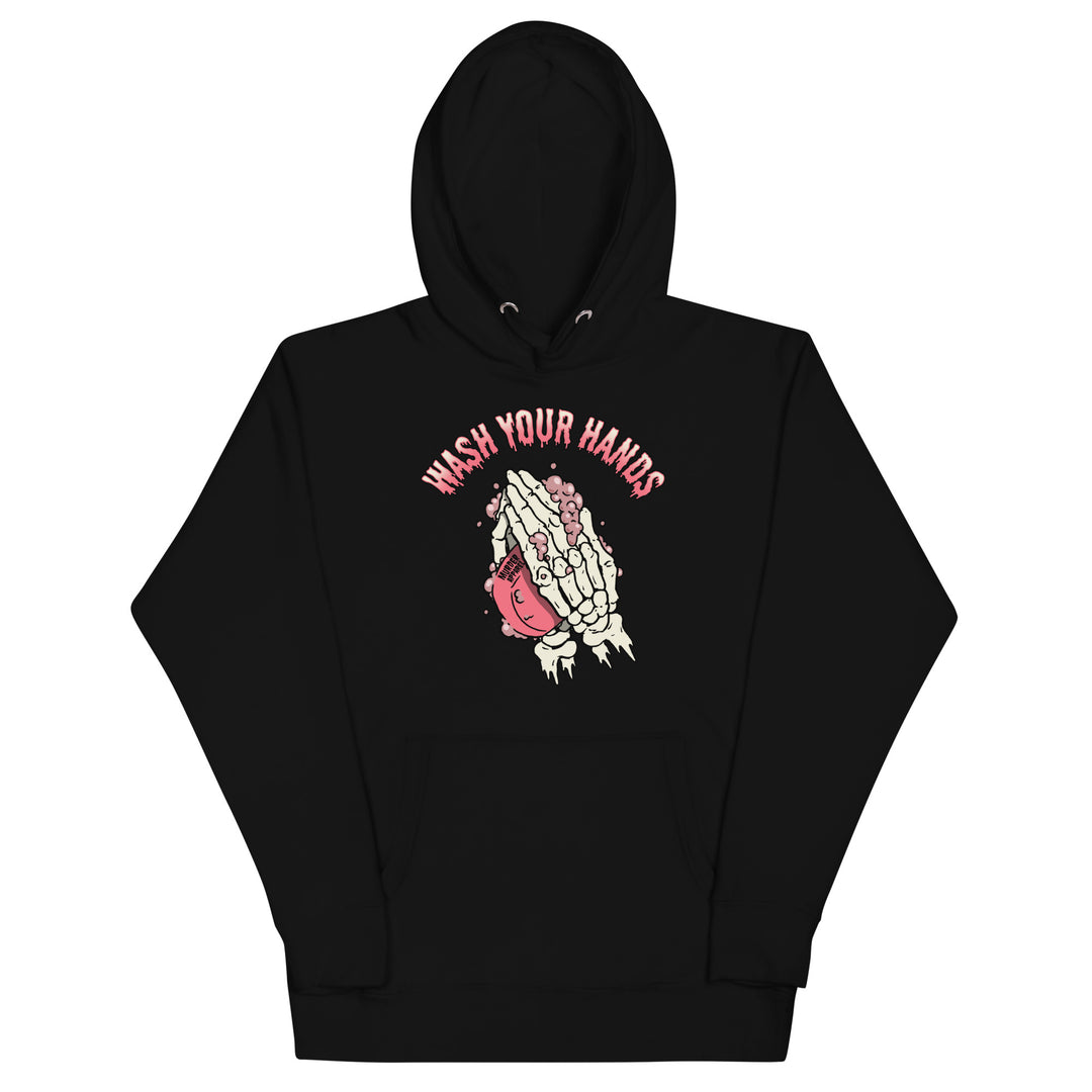 Wash Your Hands Hoodie