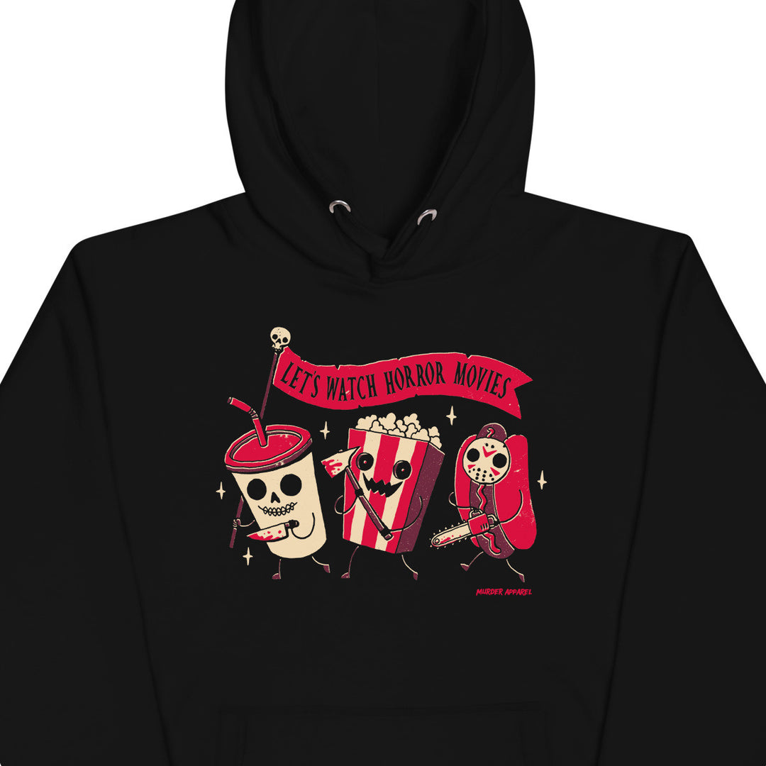 Let's Watch Horror Movies Hoodie