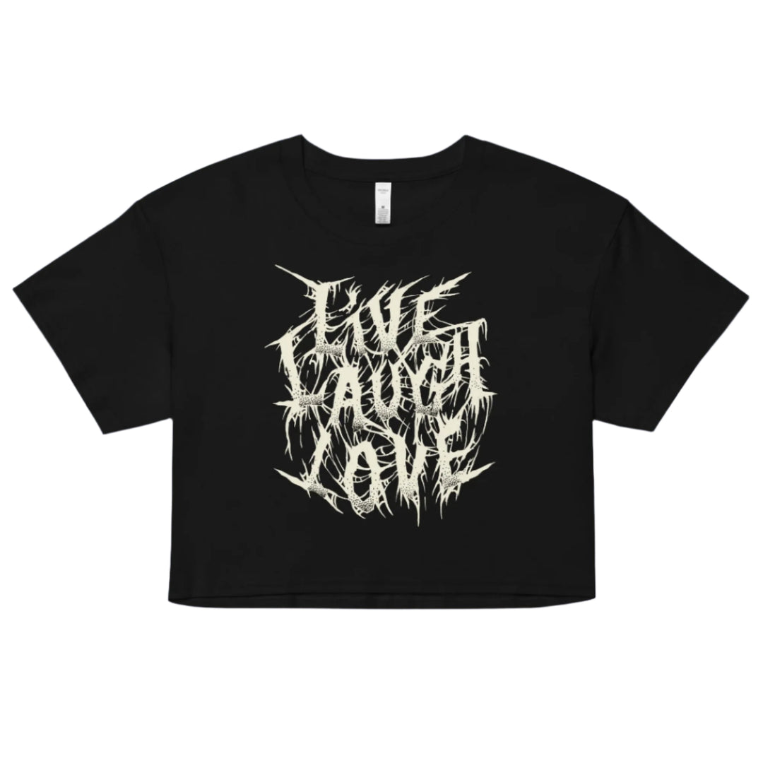 Live Laugh Love Crop Top