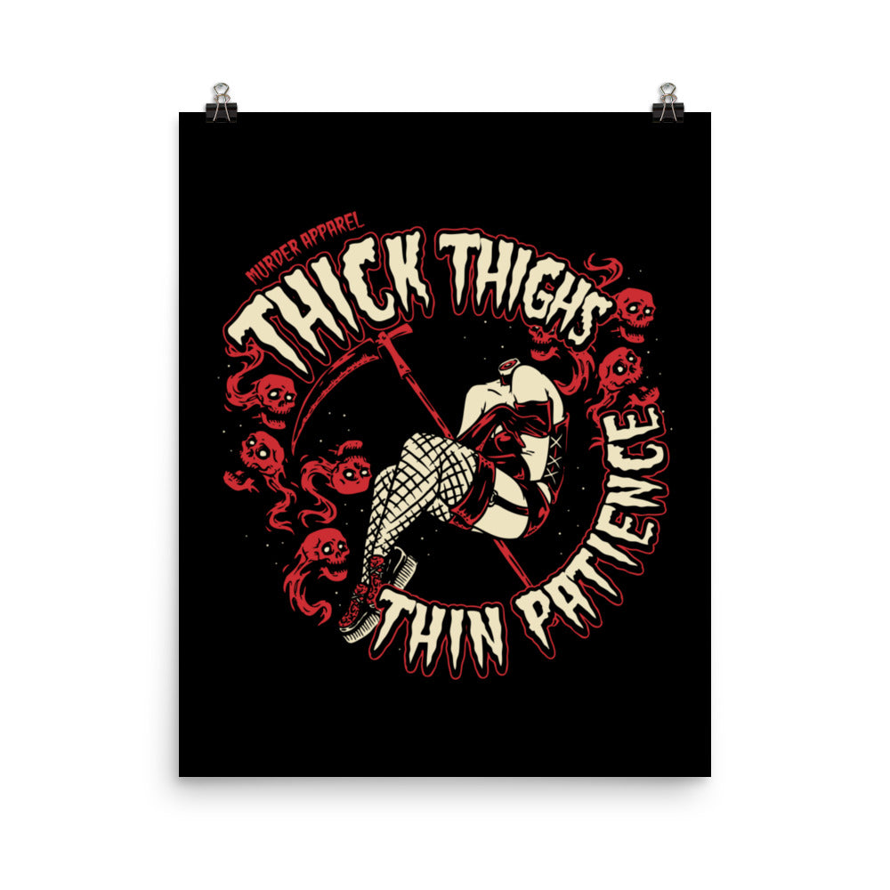 Thick Thighs Thing Patience Poster - Murder Apparel