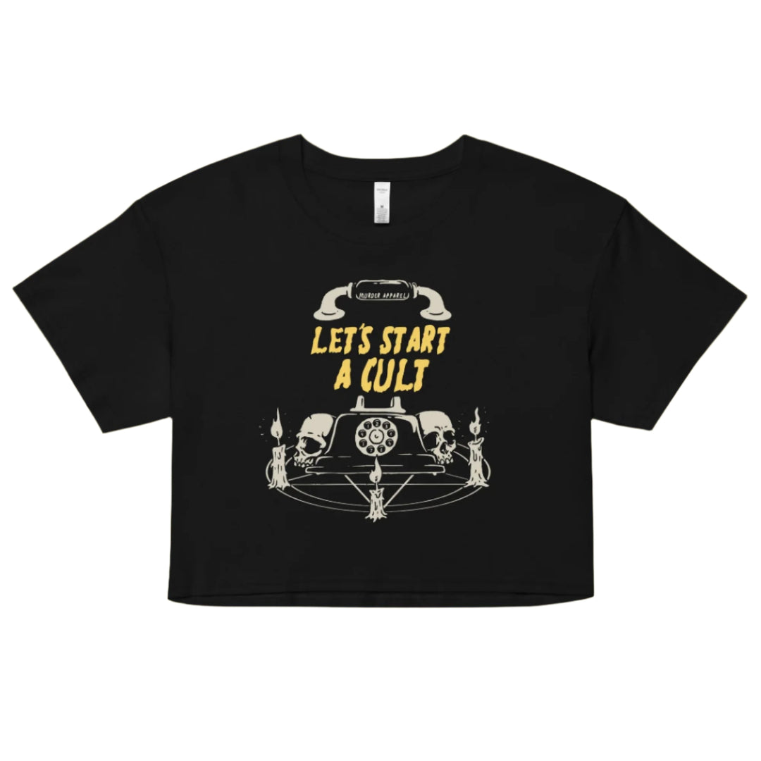 Let's Start A Cult Crop Top