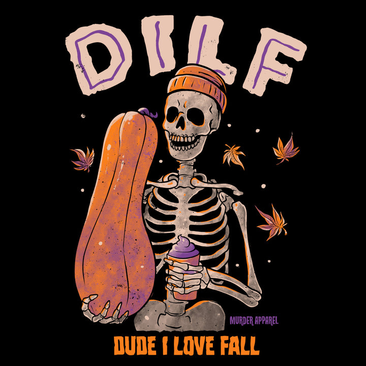 Dude I Love Fall DILF T-shirt