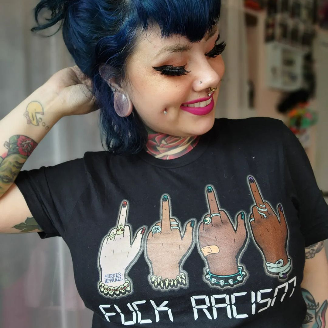 Fuck Racism T-Shirt - Murder Apparel