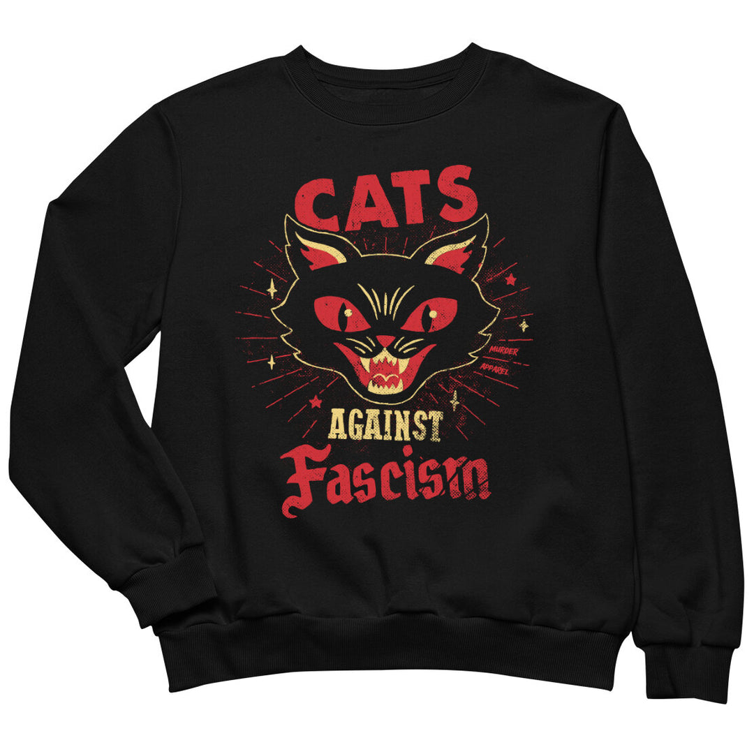 Cats Against Fascism Sweatshirt - Murder Apparel