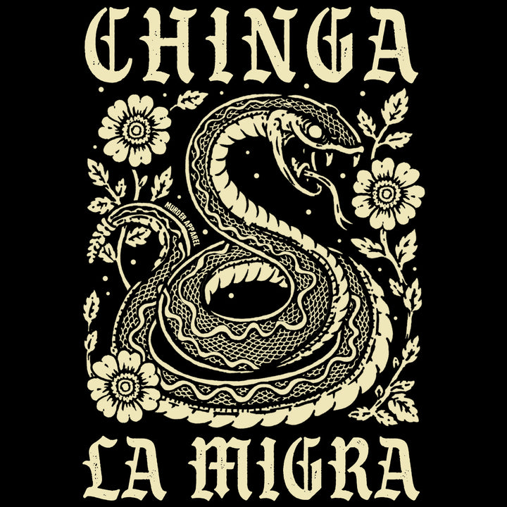 Chinga La Migra T-shirt - Murder Apparel