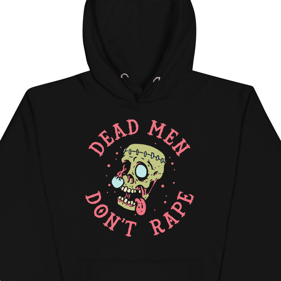 Dead Men Don't Rape Hoodie - Murder Apparel
