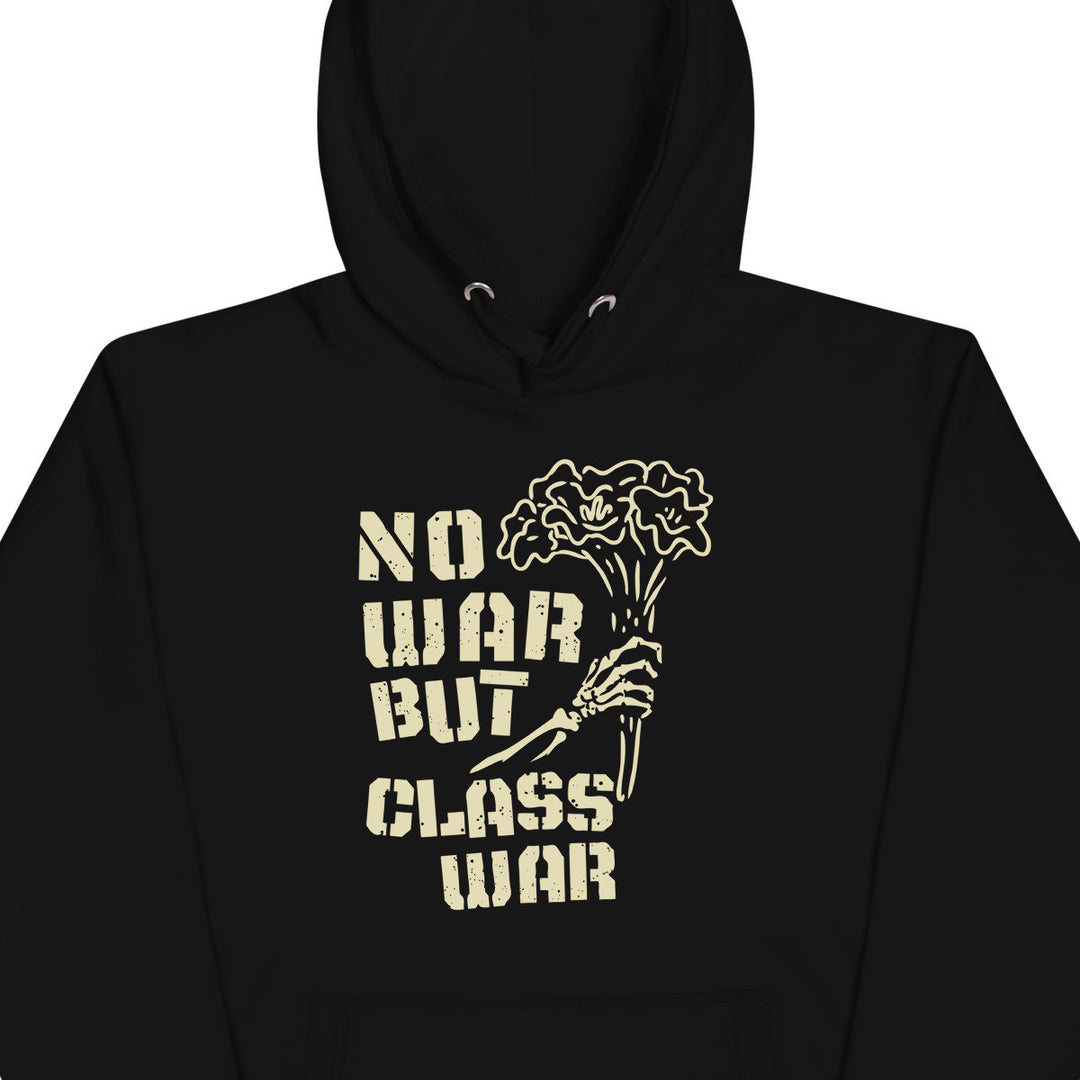 No War But Class War Hoodie - Murder Apparel