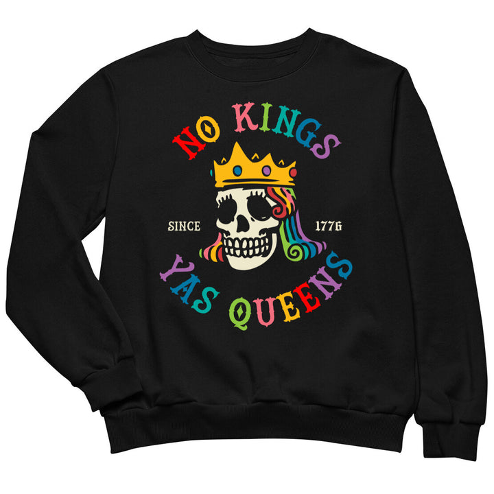 No Kings Yas Queens Sweatshirt
