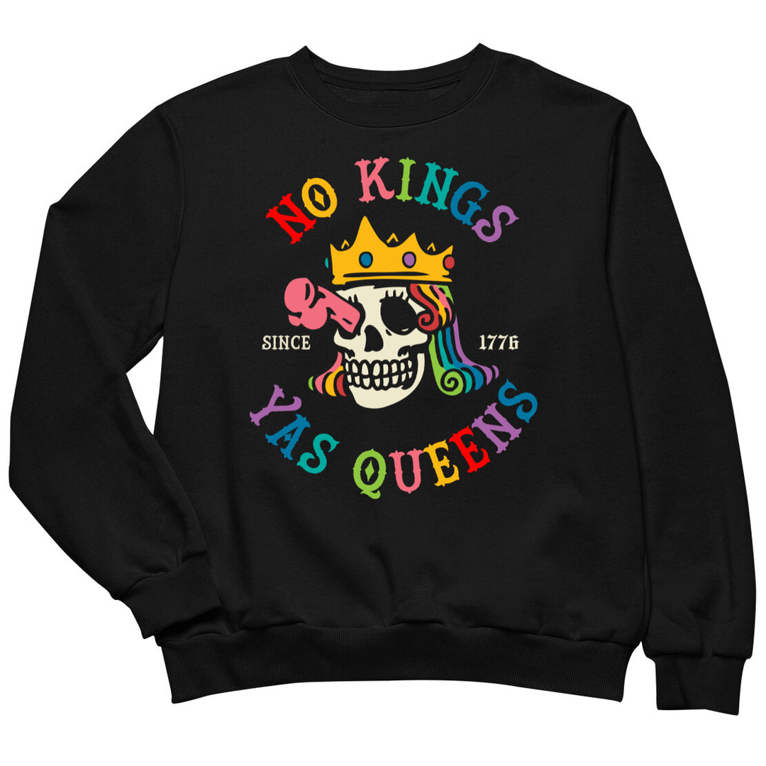 No Kings Yas Queens Sweatshirt