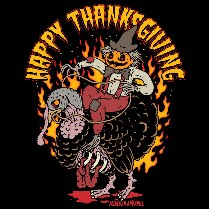 Happy Thanksgiving T-shirt - Murder Apparel