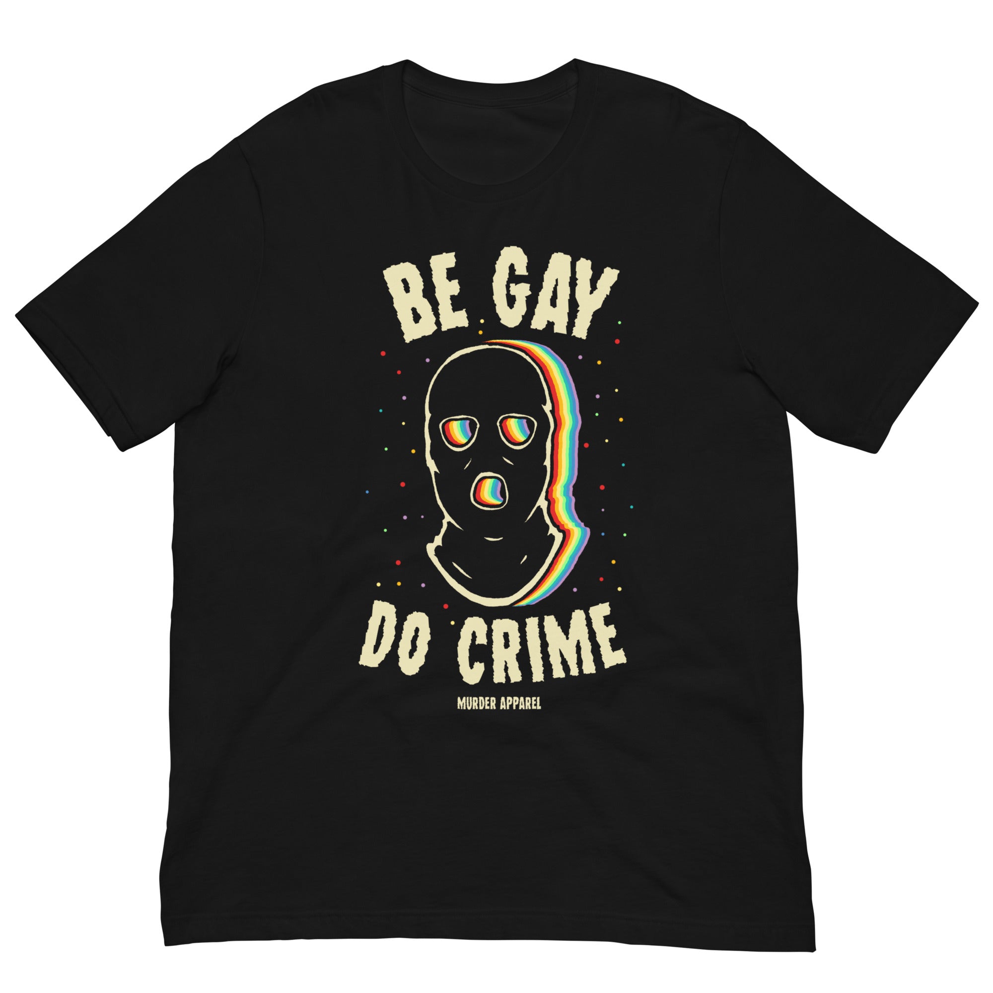 丸*太様 LGB CRIME OF GOD Tシャツ　if 14th Be Gay Do Crime LGBTQ Pride Rainbow T-Shirt – Murder Apparel