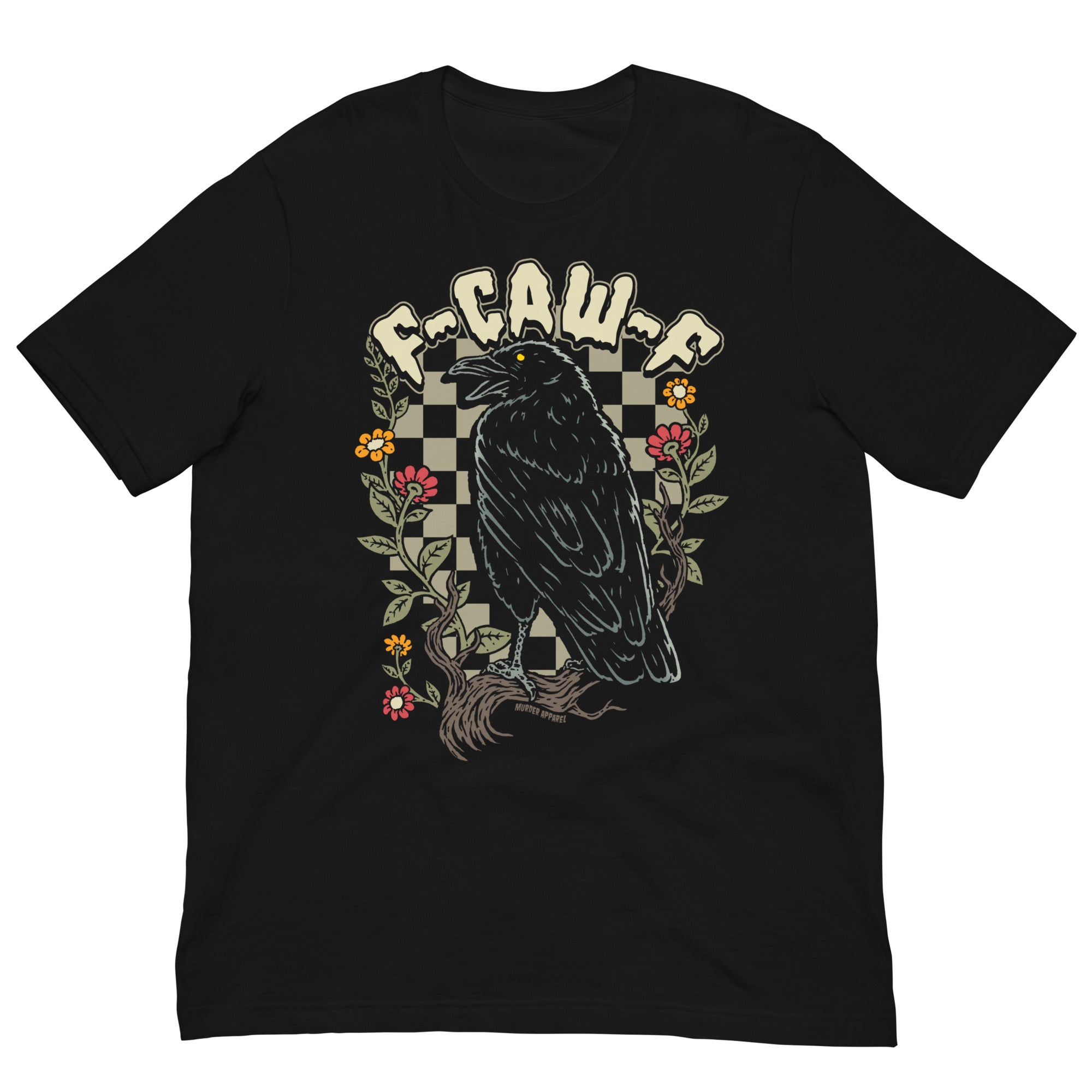 F-CAW-F T-shirt – Murder Apparel