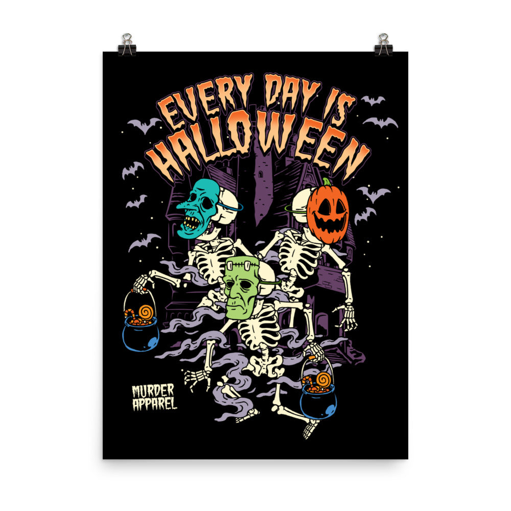 Every Day Is Halloween Poster